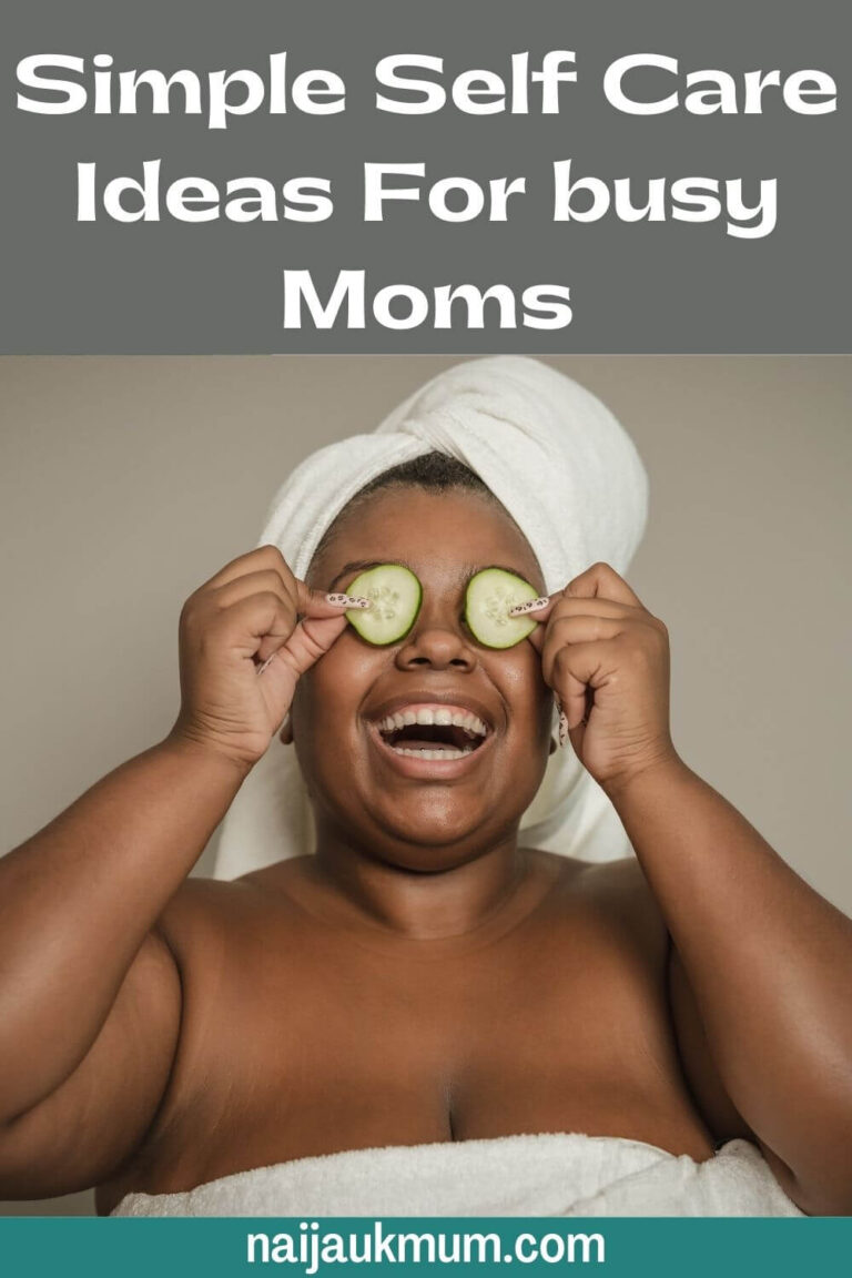 Easy Self care ideas for busy moms